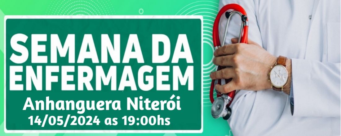 Semana da Enfermagem Anhanguera Niterói