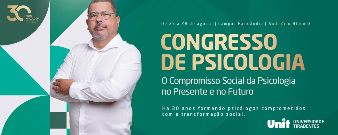 Congresso de Psicologia: o Compromisso Social da Psicologia no Presente e no Futuro