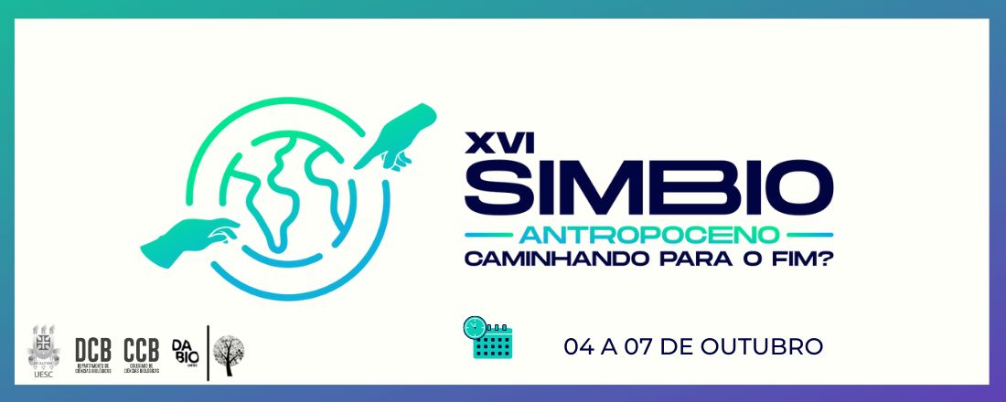 XVI SIMPÓSIO DE BIOLOGIA DO SUL DA BAHIA - SIMBIO