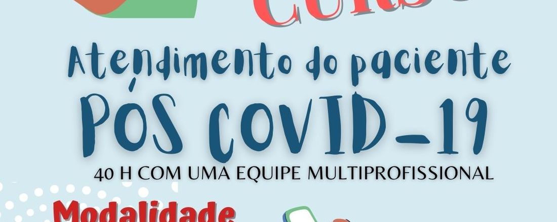 Curso de Manejo e Recuperação do Paciente Pós COVID-19 Presencial ou On-line