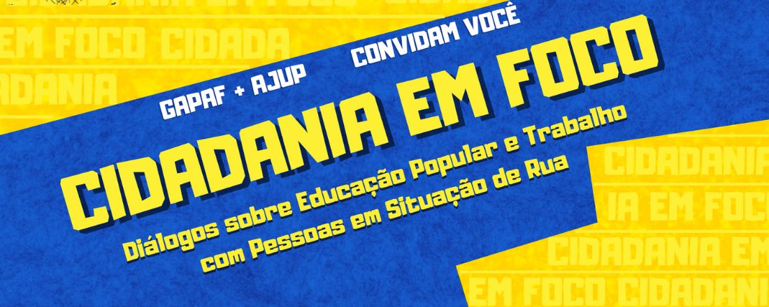 Cidadania em foco: Diálogos sobre Educação Popular e Trabalho com Pessoas em Situação de Rua