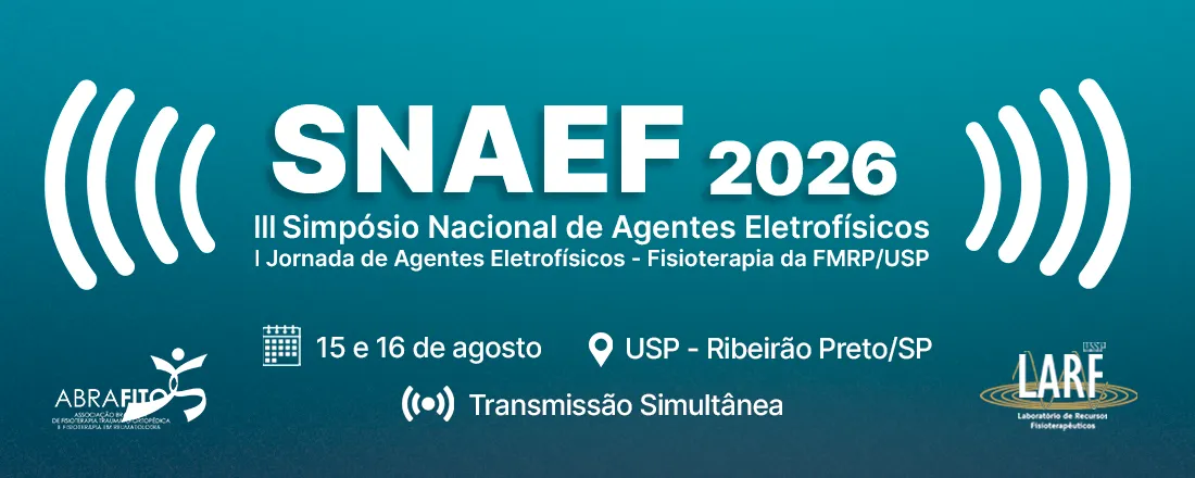 SNAEF 2026 - III Simpósio Nacional de Agentes Eletrofísicos & I Simpósio de Agentes Eletrofísicos na Fisioterapia da FMRP/USP