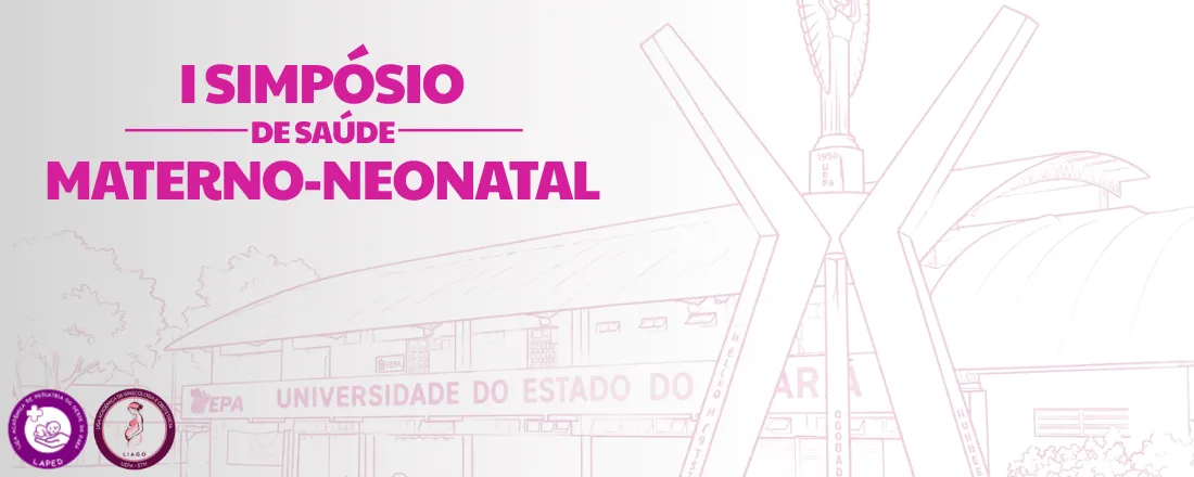 I Simpósio de Saúde Materno-Neonatal