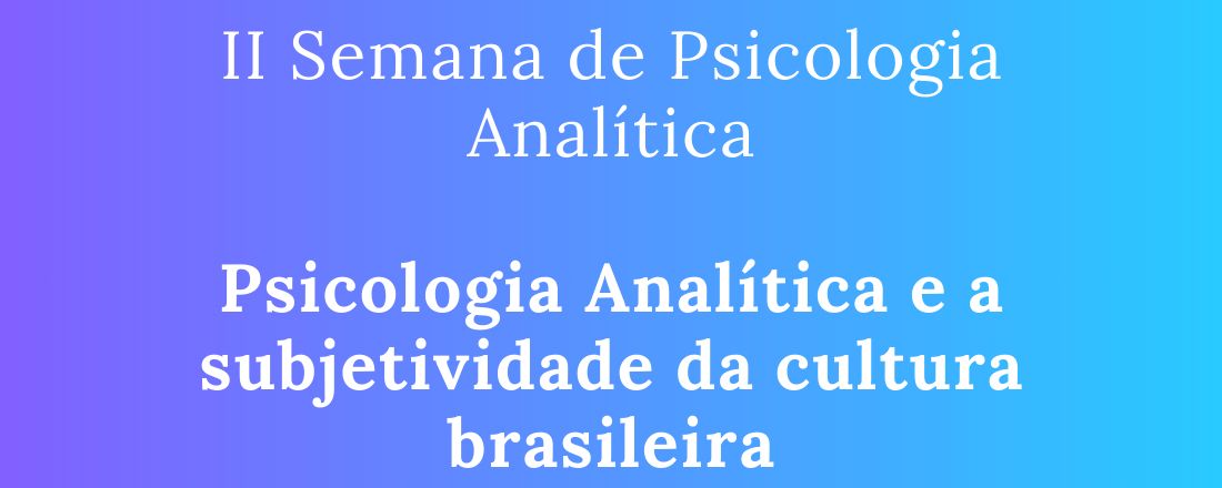 II Semana de Psicologia Analítica