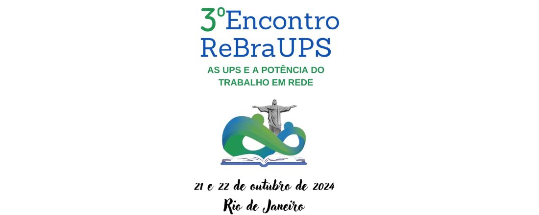III Encontro da Rede Brasileira de Universidades Promotoras de Saúde (ReBraUPS)