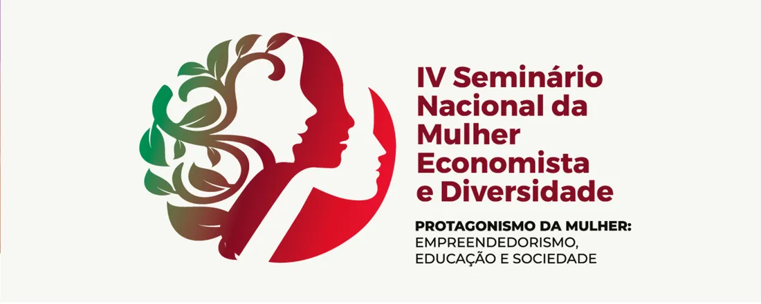 IV Seminário Nacional da Mulher Economista e Diversidade