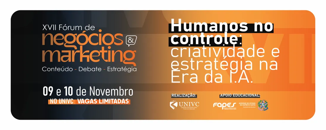 XVII FÓRUM DE NEGÓCIOS E MARKETING