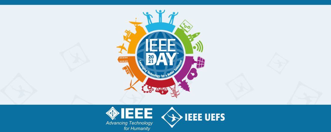 IEEE DAY 2021 - UEFS