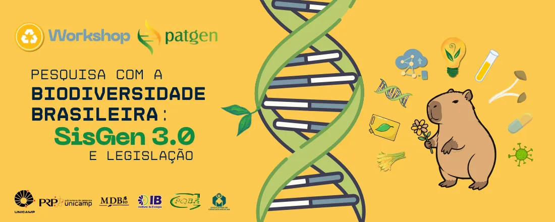 Workshop - Pesquisa com a Biodiversidade Brasileira: Sisgen 3. 0 e Legislação