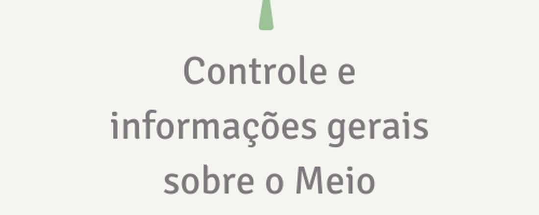 Controle e informações gerais sobre o Meio Ambiente e Sustentabilidade
