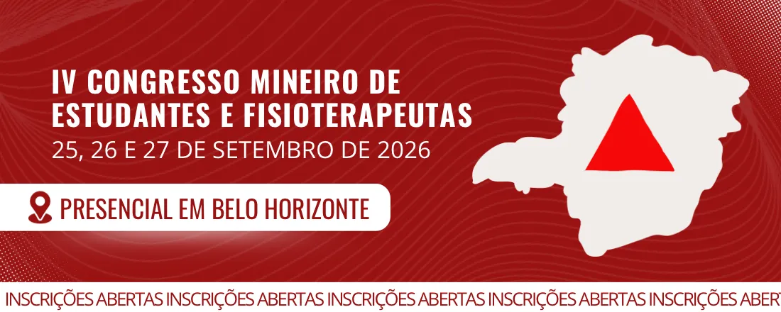 IV CONGRESSO DE ESTUDANTES E FISIOTERAPEUTAS - CMEF
