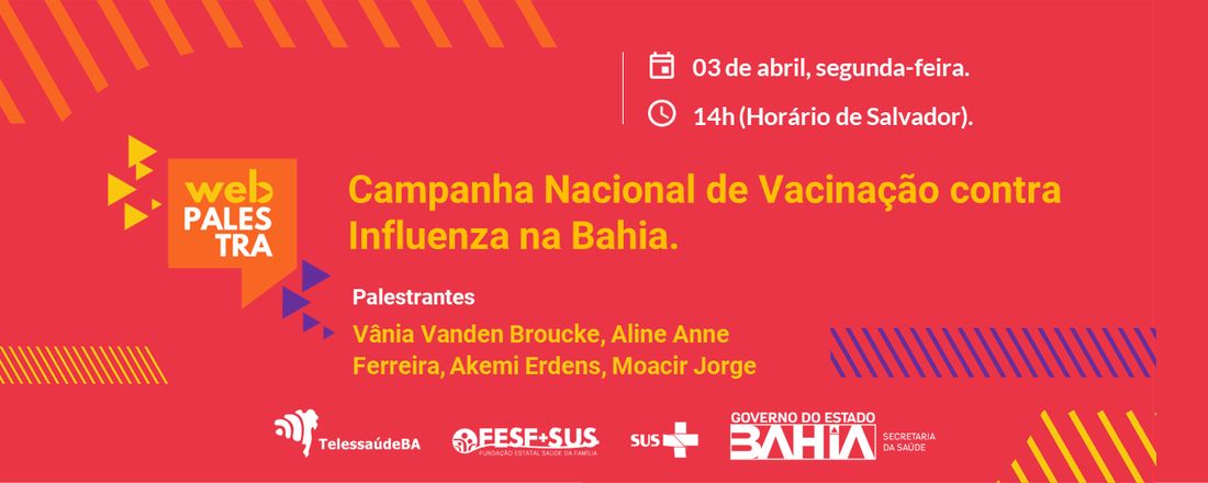 Webpalestra: Campanha Nacional de Vacinação contra Influenza na Bahia