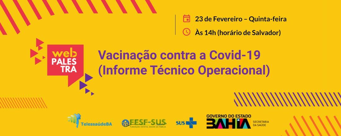 Webpalestra Vacinação contra a Covid-19 (Informe Técnico Operacional)