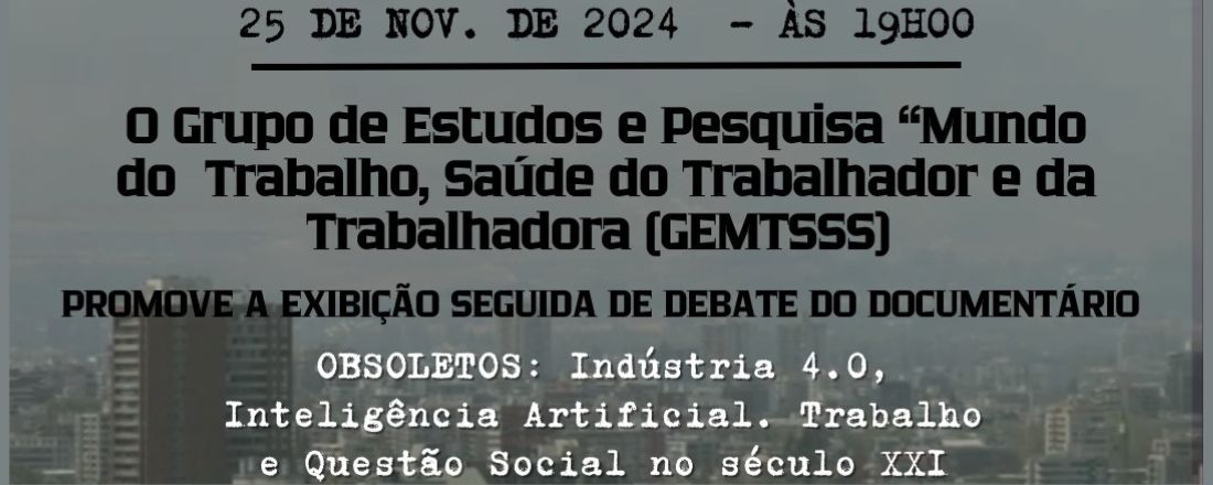Obsoletos: Indústria 4.0, Inteligência Artificial, Trabalho e Questão Social no Século XXI