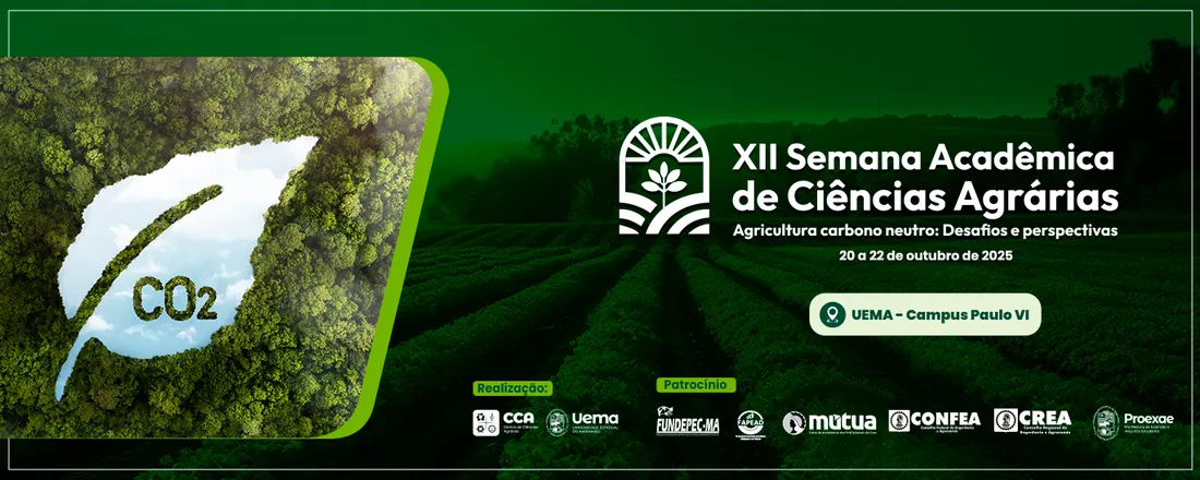 XII Semana Acadêmica das Ciências Agrárias / Agricultura Carbono Neutro: Desafios e Perspectivas