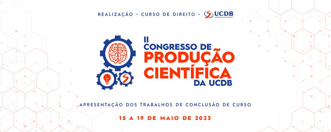 II Congresso de Produção Científica do Curso de Direito da UCDB