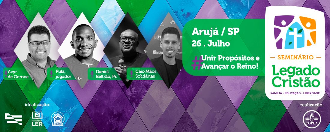 2° Seminário Legado Cristão - Arujá