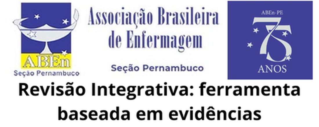 Revisão Integrativa: ferramenta baseada em evidências