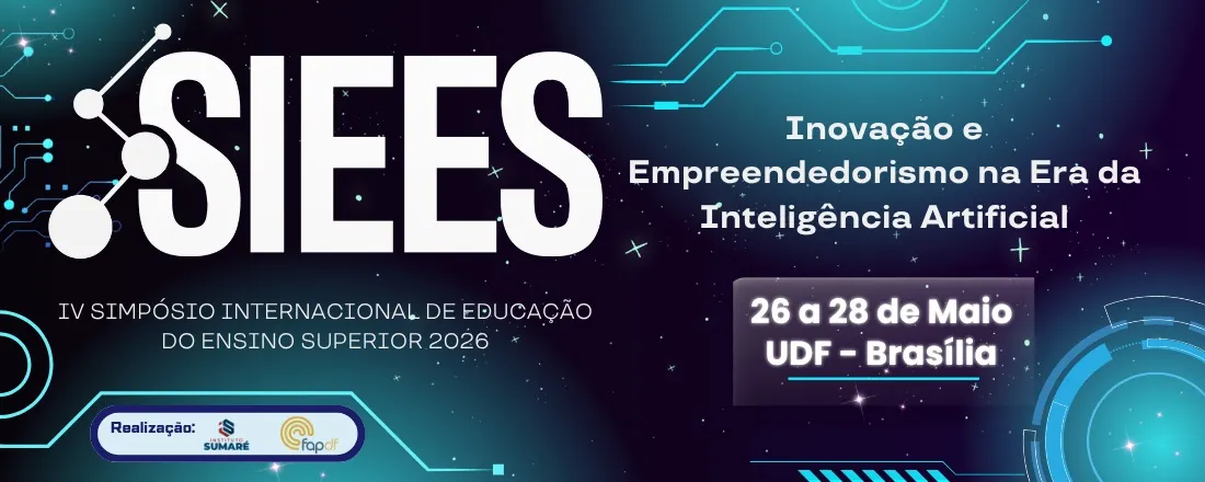 IV Simpósio Internacional de Educação do Ensino Superior: Inovação e Empreendedorismo na Era da Inteligência Artificial