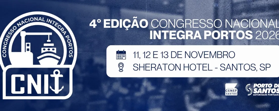 4º Congresso Nacional Integra Portos - CNIT-2026