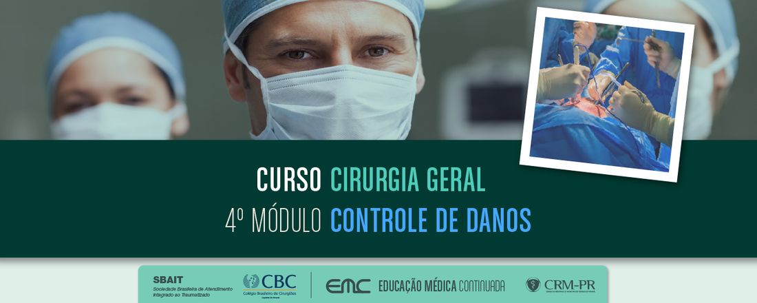 4° Módulo Cirurgia Geral : Controle de Danos