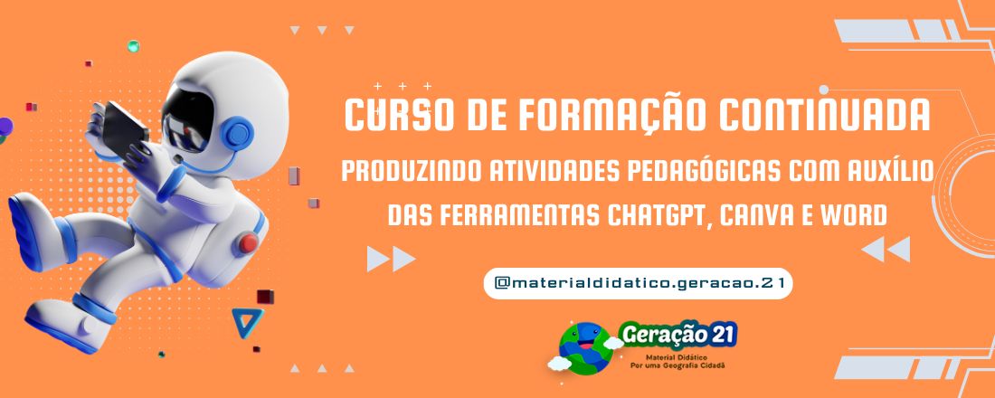 ITB CURSO DE FORMAÇÃO CONTINUADA: PRODUZINDO ATIVIDADES PEDAGÓGICAS COM AUXÍLIO DAS FERRAMENTAS CHATGPT, CANVA E WORD ITABUNA