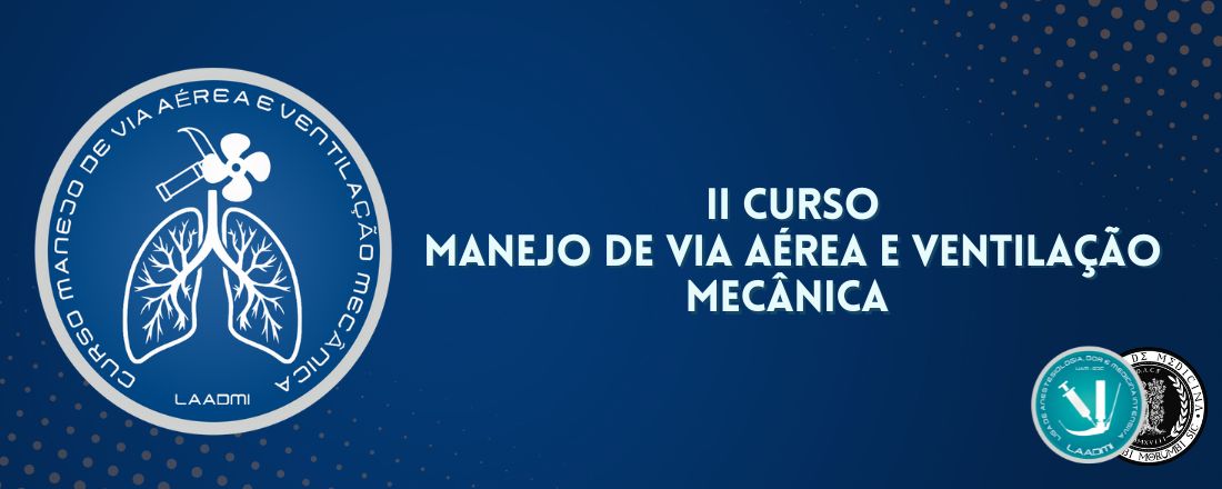 II CURSO VENTILAÇÃO MECÂNICA LAADMI