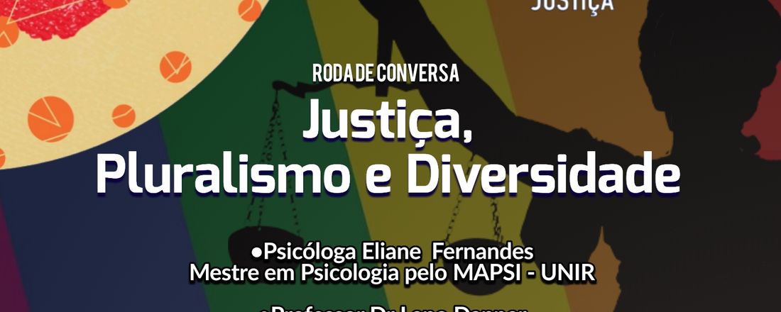 Roda de Conversa: Justiça, Pluralismo e Diversidade