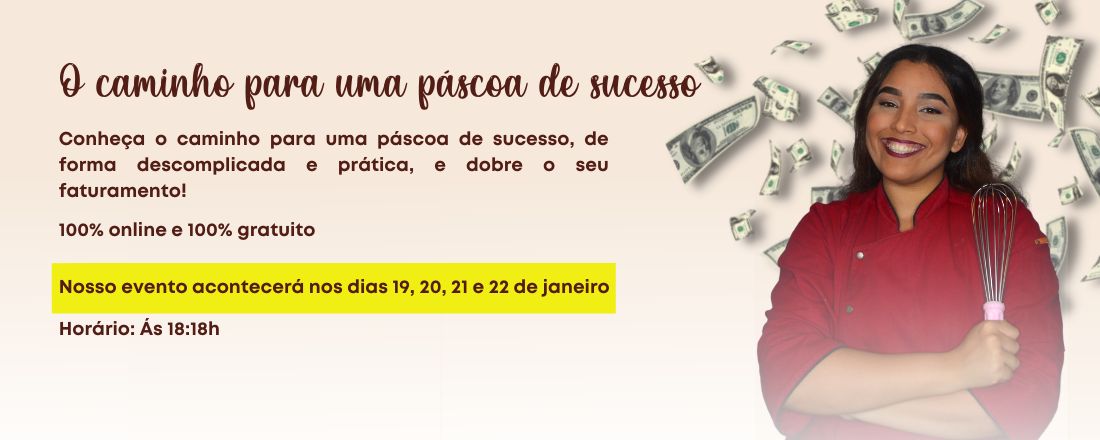 O caminho para uma páscoa de sucesso