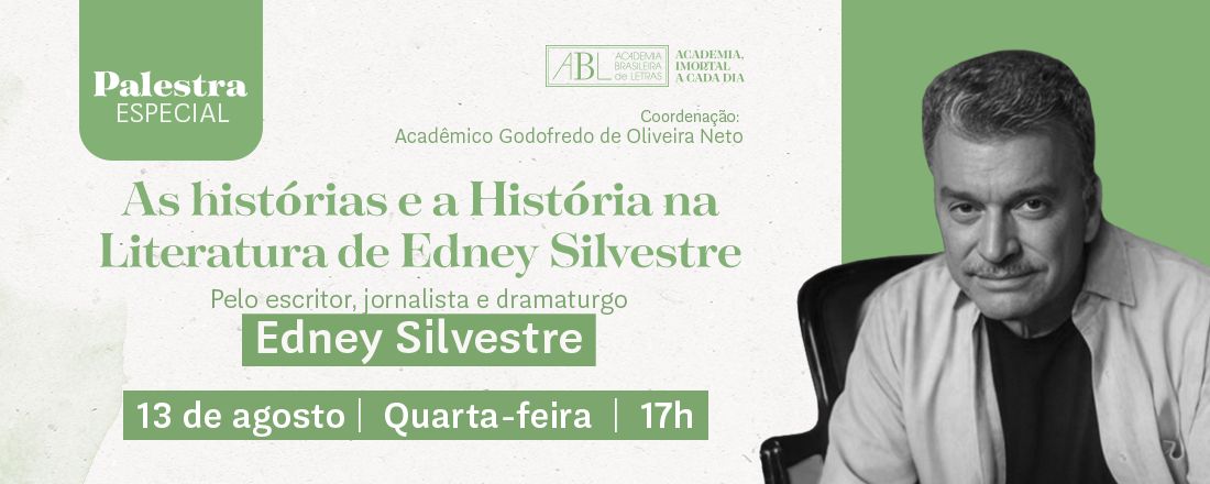 As histórias e a História na Literatura de Edney Silvestre