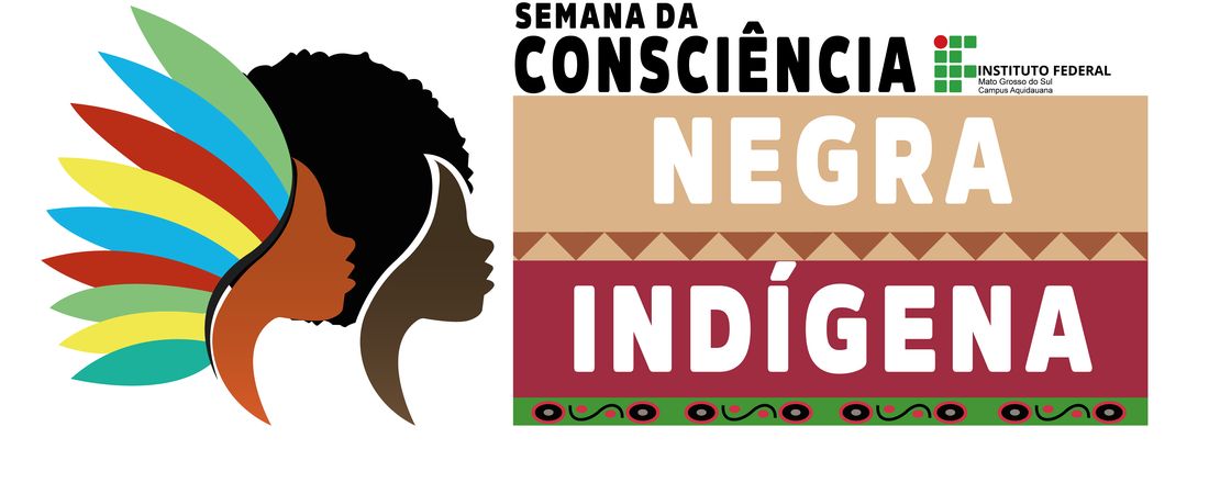 Semana da Consciência Negra e Indigena