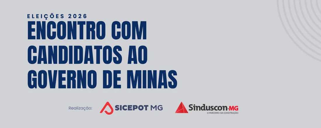 Encontro com Candidatos ao Governo de Minas Gerais - Candidato: Luiz Eduardo Falcão - Vice Cleitinho