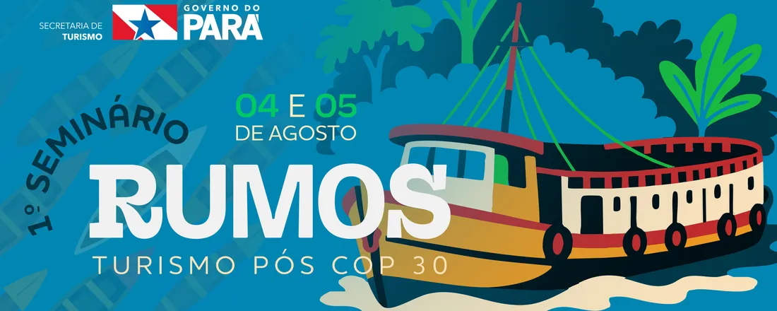 Seminário Rumos - O Turismo Pós COP30