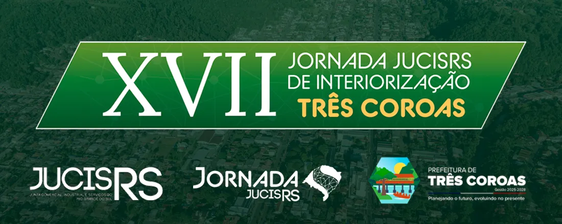 XVII Jornada JucisRS de Interiorização - Três Coroas