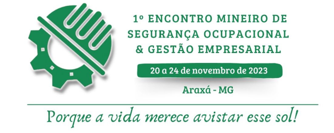 Encontro Mineiro de Segurança Ocupacional & Gestão Empresarial