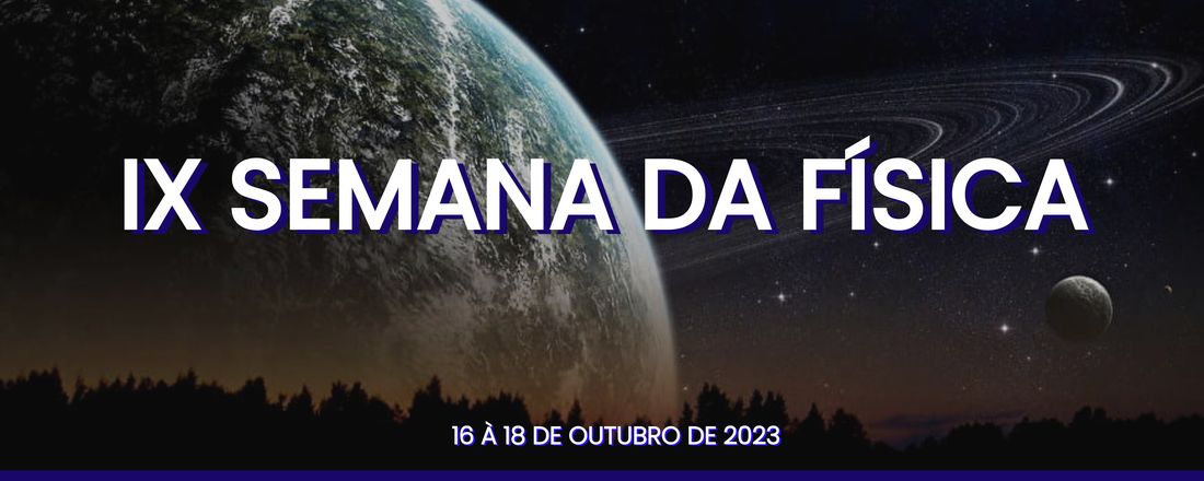 IX SEMANA DA FÍSICA