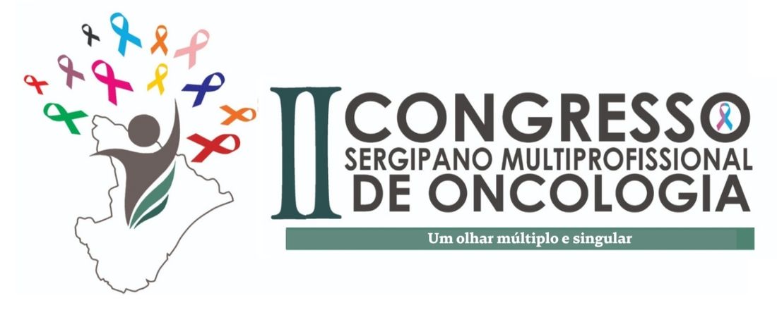 II COSMO (CONGRESSO SERGIPANO MULTIPROFISSIONAL DE ONCOLOGIA)  "Um olhar múltiplo e singular"