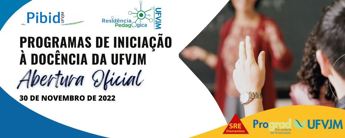 AULA DE ABERTURA DOS PROGRAMAS DE INICIAÇÃO À DOCÊNCIA DA UFVJM