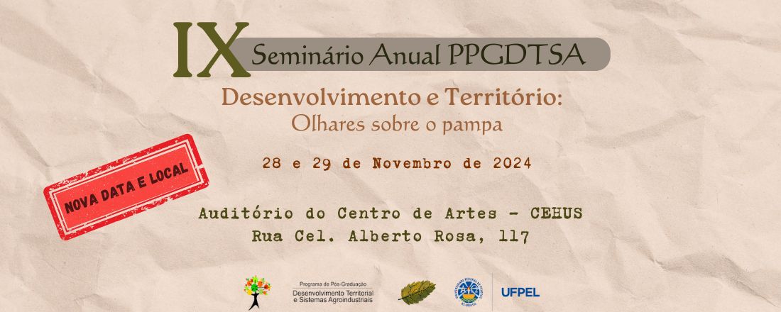 IX Seminário Anual PPGDTSA - Desenvolvimento e Território: Olhares sobre o Pampa  -  Nova data: 28 e 29 de Novembro