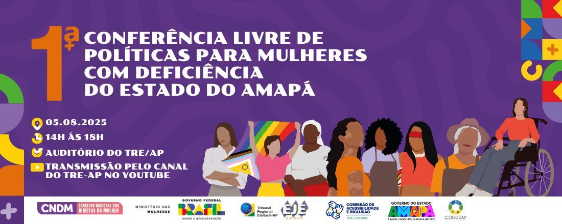 1ª Conferência Livre de Políticas para Mulheres com Deficiência do Estado do Amapá