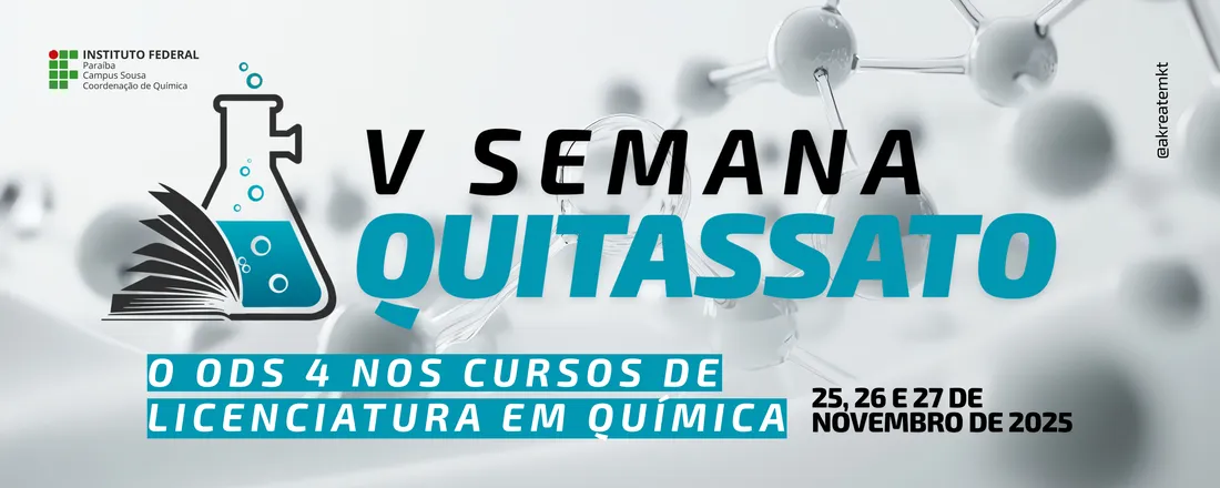 V Semana Quitassato: o ODS 4 nos cursos de Licenciatura em Química