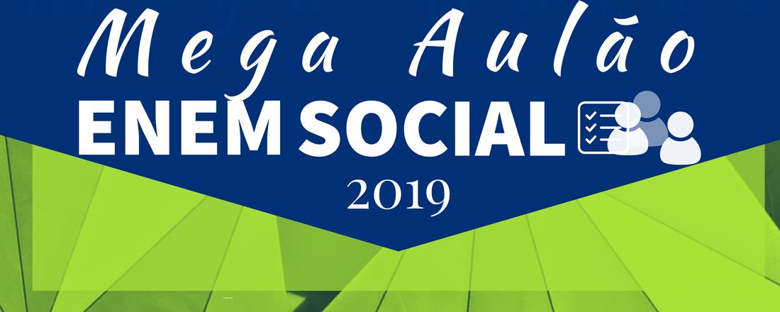 Mega Aulão Enem Social - 2019