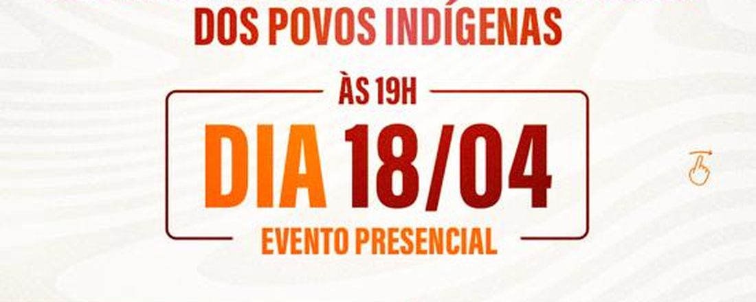 Ciclo de Debate: dos Encontros, Lutas e Resistências dos Povos Indígenas