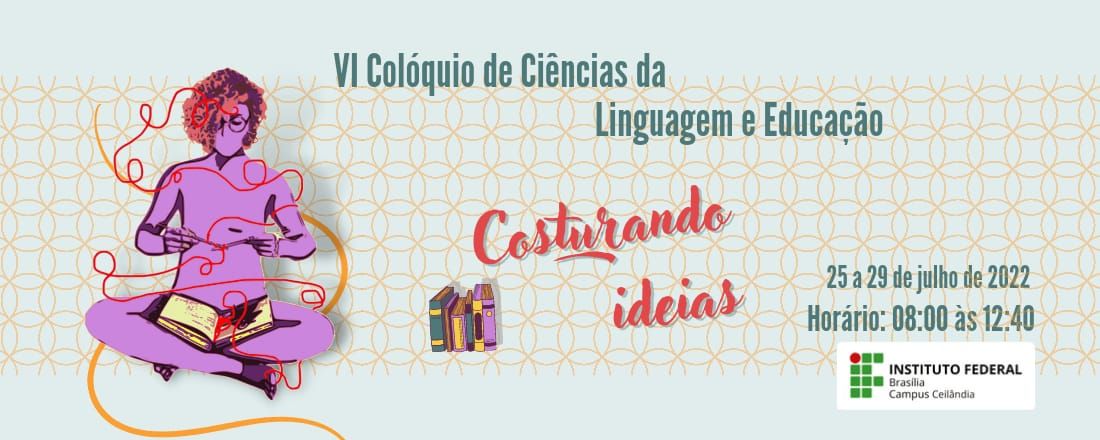 VI Colóquio de Ciências da Liguagem e Educação