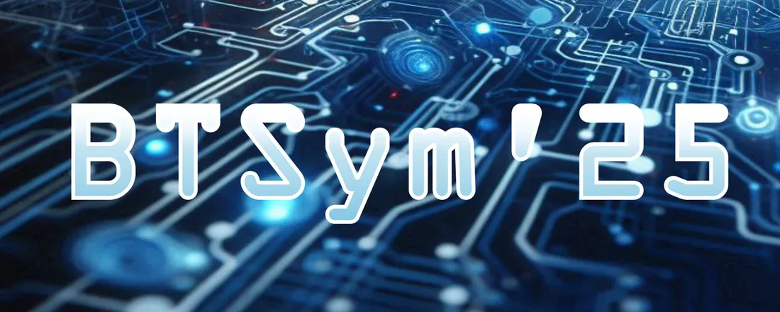 BRAZILIAN TECHNOLOGY SYMPOSIUM - BTSym'25