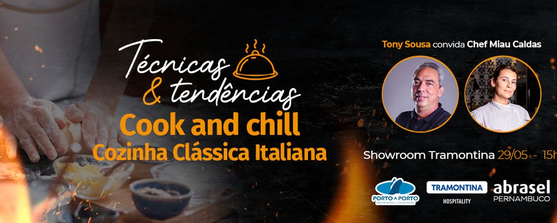 Técnicas e Tendências - Cook and chill (Cozinha Clássica Italiana)