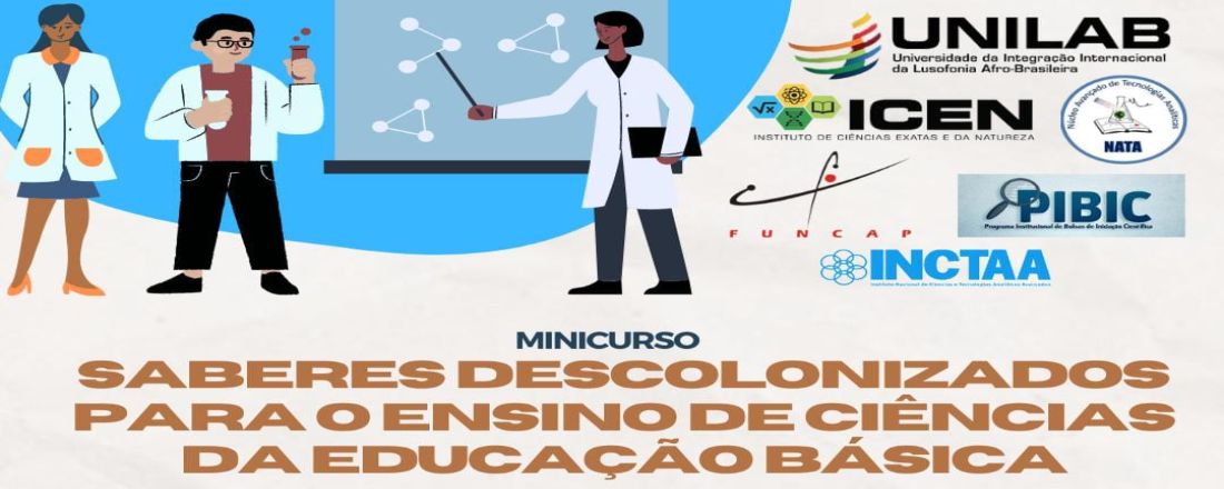 Minicurso: Saberes Descolonizados Para o Ensino de Ciências da Educação Básica