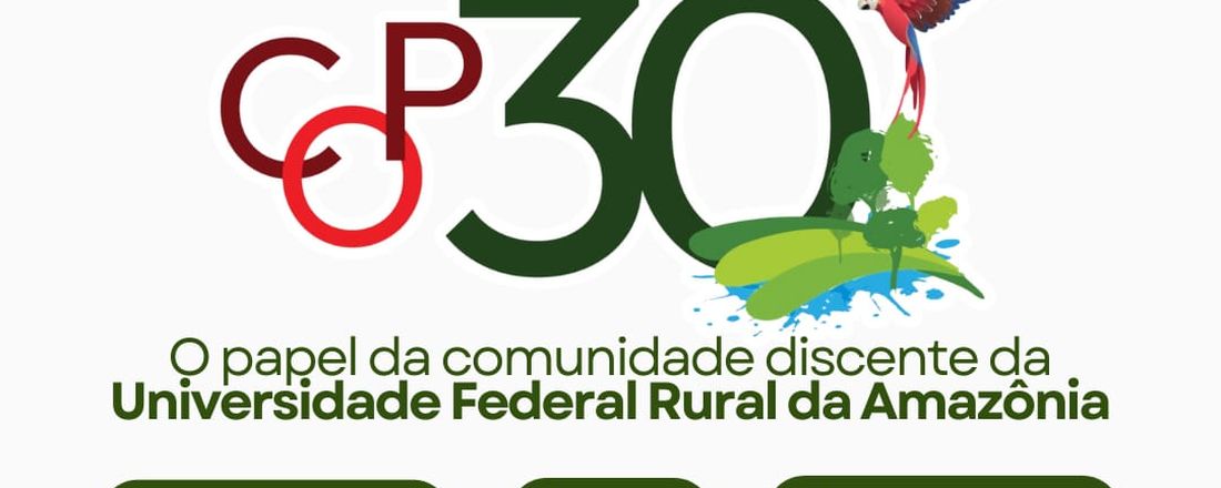 Debates preparatórios para a COP 30: O papel da comunidade discente da Universidade Federal Rural da Amazônia.