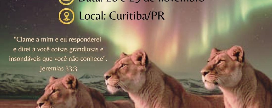 Conferência  Despertar das Leoas Aurora