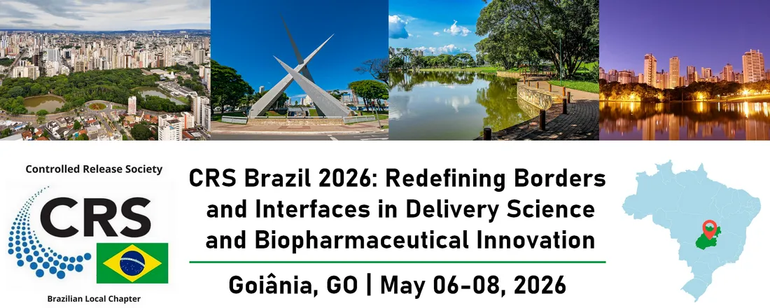 CRS Brazil 2026: Redefining Borders and Interfaces in Delivery Science and Biopharmaceutical Innovation
